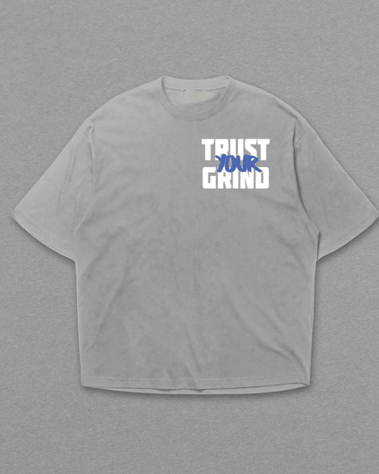 Trust Your Grind Tee